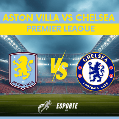 Aston Villa vs Chelsea